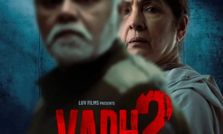 वध 2 का काउंटडाउन शुरू: नीना गुप्ता और संजय मिश्रा के पोस्टर्स से बढ़ा उत्साह वध 2 का काउंटडाउन शुरू: नीना गुप्ता और संजय मिश्रा के पोस्टर्स से बढ़ा उत्साह